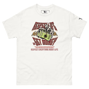 Respect Life, Get Money Men's classic tee